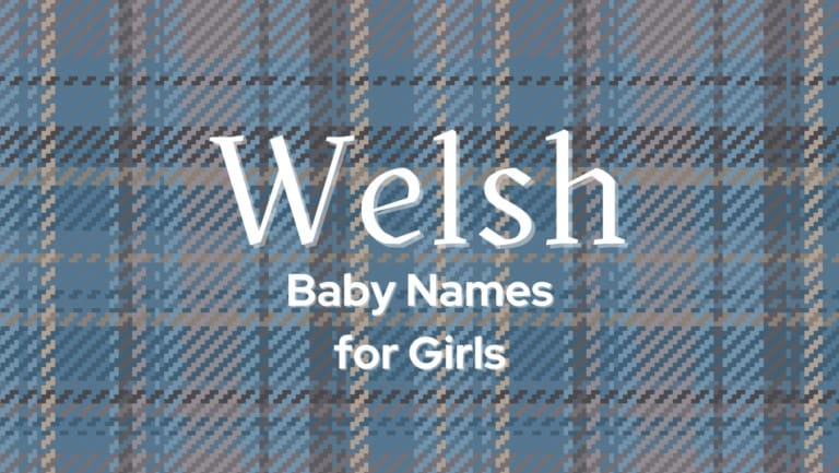 welsh-baby-names-for-girls-momswhothink