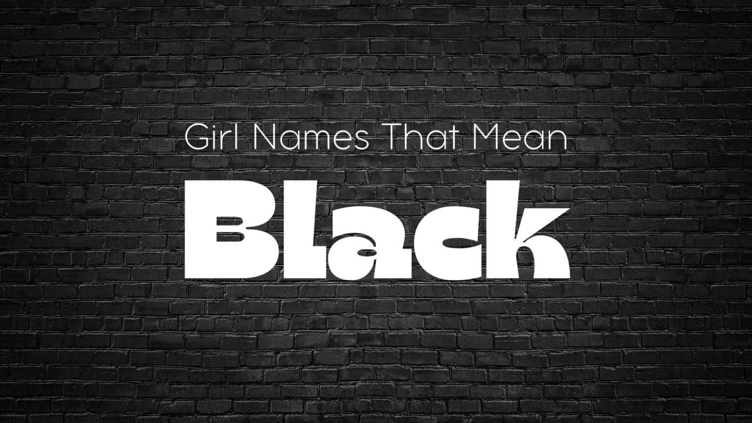 Names That Mean Strong Black Woman