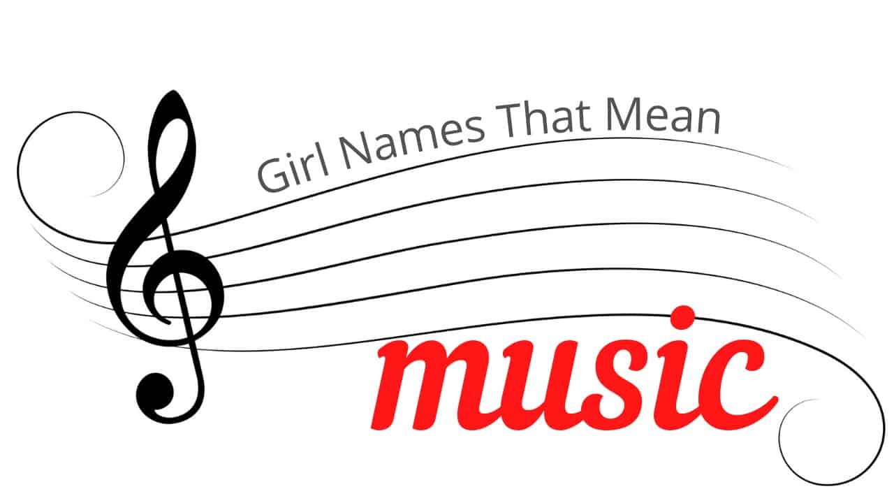 Girl Names That Mean Music MomsWhoThink