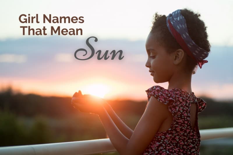 girl-names-that-mean-sun-momswhothink