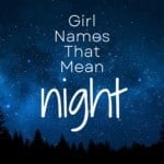 Girl Names That Mean Night