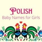 Polish Baby Names for Girls