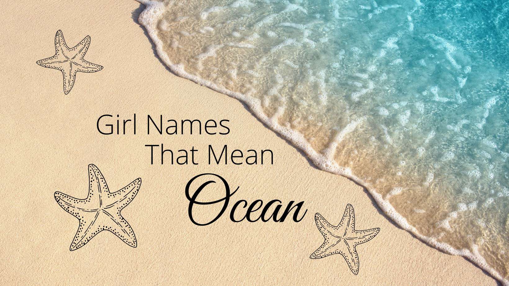 Girl Names That Mean Ocean Momswhothink Com