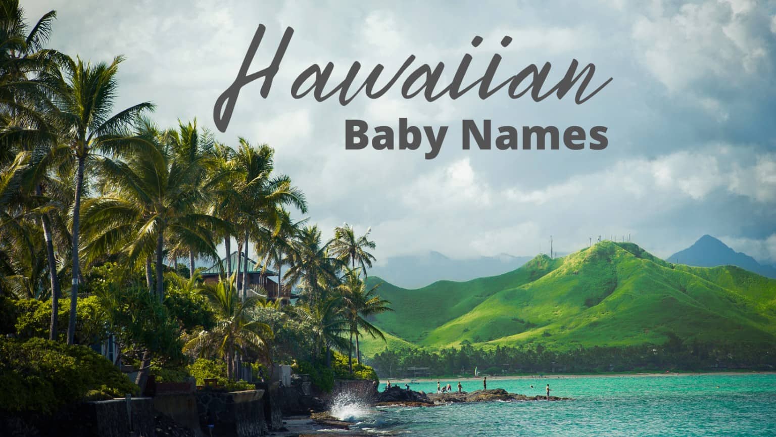 Hawaiian Baby Names With Pronunciation