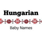 Hungarian Baby Names