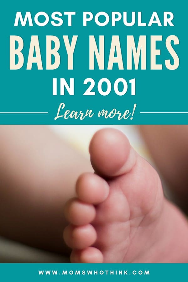 1girl 50boy Sex - Most Popular Baby Names in 2001