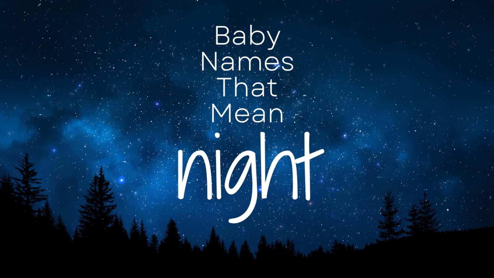 What Is Night Mean