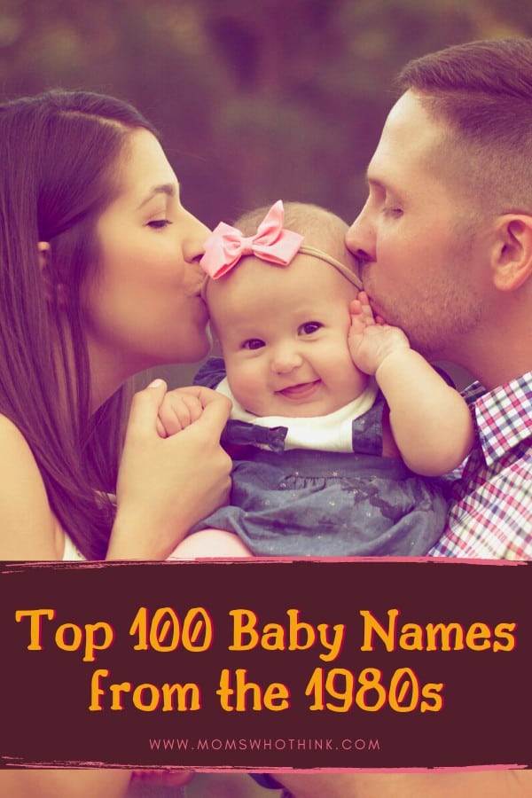 Top 100 Baby Names for the 1980s