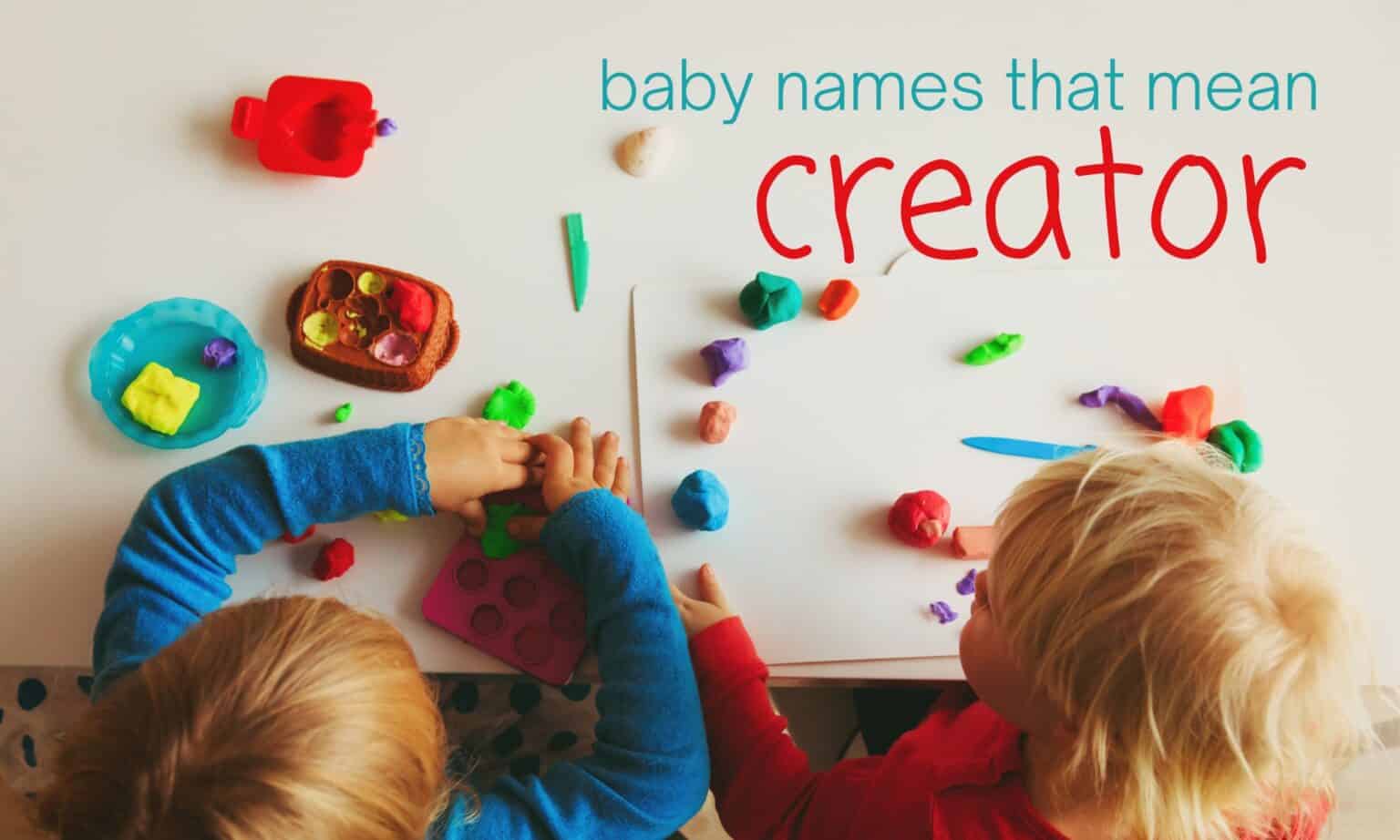 baby-names-that-mean-creator-momswhothink