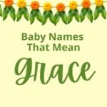 Baby Names That Mean Grace