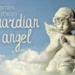 Baby Names That Mean Guardian Angel