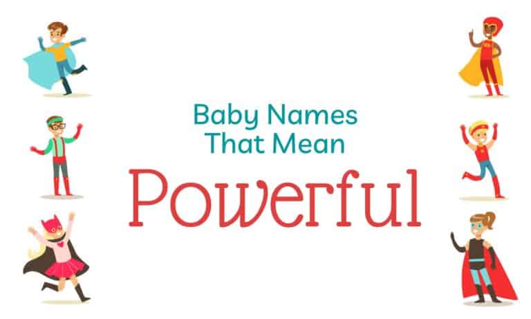 baby-names-that-mean-powerful-momswhothink