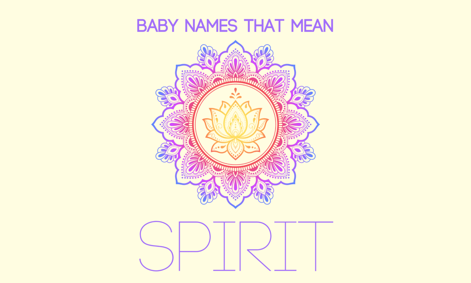 Baby Names That Mean Spirit MomsWhoThink