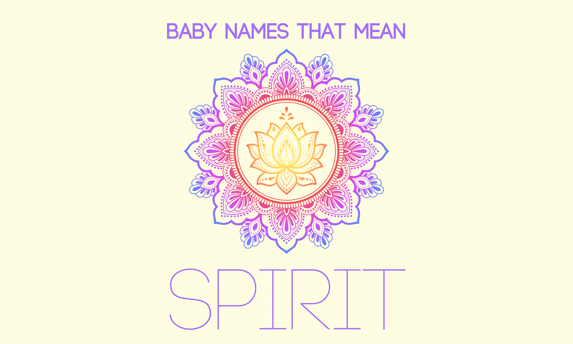 Baby Names That Mean Spirit MomsWhoThink