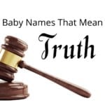 Baby Names That Mean Truth