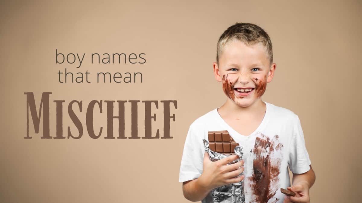 Names Meaning Mischief Boy