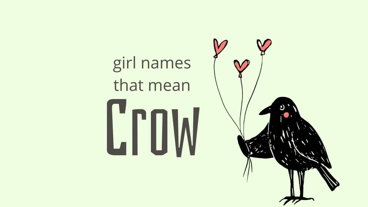 Girl Names That Mean Crow MomsWhoThink