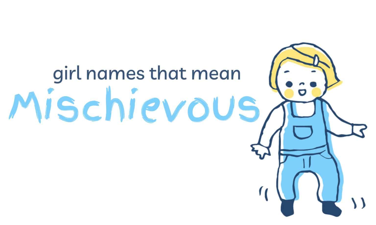 girl-names-that-mean-mischievous-momswhothink